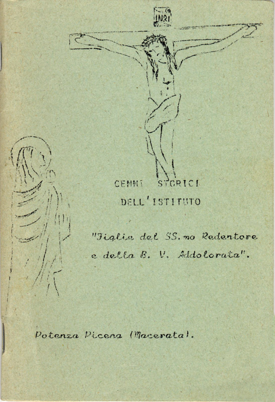 Copertina del libro Cenni storici dell’Istituto  “Figlie del SS.mo Redentore e della B. V. Addolorata”